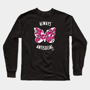 Always Antisocial Butterfly Long Sleeve T-Shirt